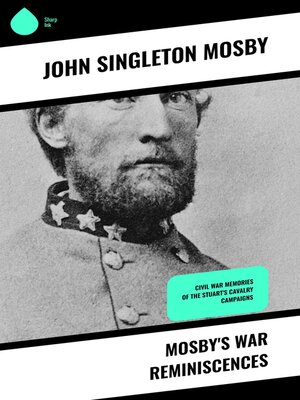 cover image of Mosby's War Reminiscences